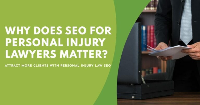 Why Does SEO For Personal Injury Lawyers Matter?